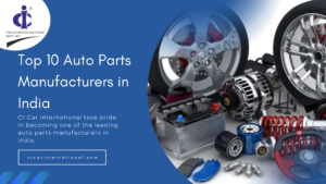 Top 10 Auto Parts Manufacturers in India